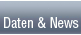 Daten & News
